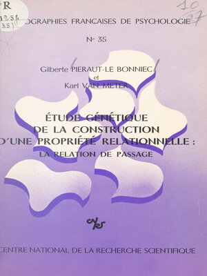cover image of Étude génétique de la construction d'une propriété relationnelle